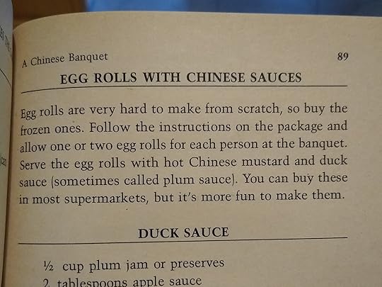 'recipe' that says 'Egg rolls are very hard to make from scratch, so just buy them at the store and follow the directions.'