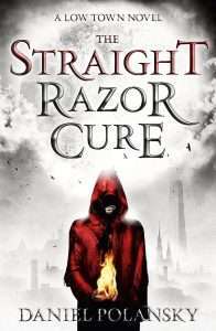 Cover for The Straight Razor Cure (UK) also known as Low Town in the US market
