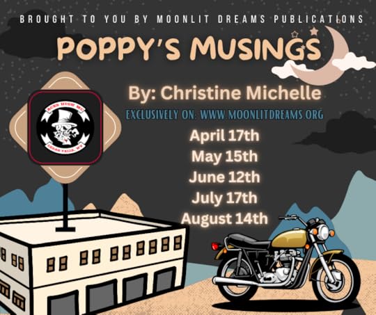 Poppy's Musings by Christine Michelle is a serial revenge fantasy about the fictional character who originally cheated on Poppy and broke her heart!