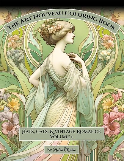 The Art Nouveau Coloring Book: Hats, Cats, & Vintage Romance