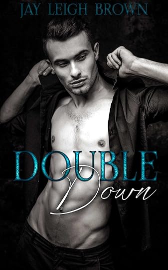 individual cover for Double Down by Jay Leigh Brown