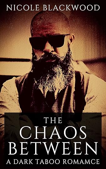 individual cover for The Chaos Between By Nicole Blackwood