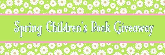 Spring Children's Book Giveaway - Ends 5/15 - MG,YA,