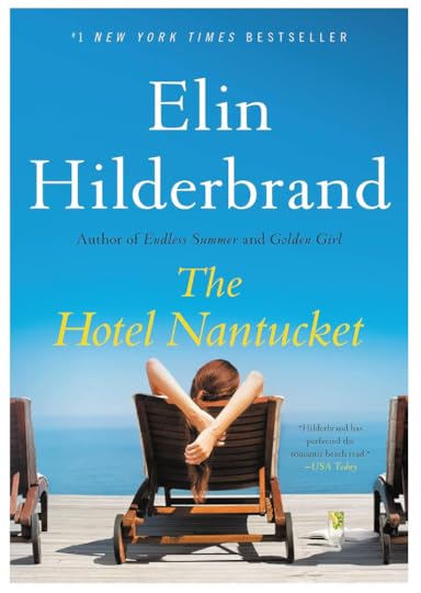 The Hotel Nantucket Elin Hilderbrand