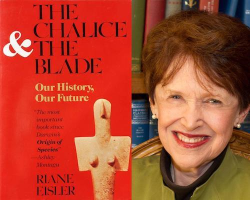 The Chalice and the Blade by Riane Eisler