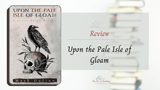 Upon the Pale Isle of Gloam | Review