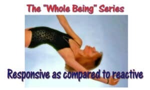 responsive as compared to reactive
