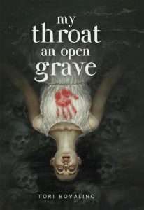 My Throat An Open Grave