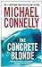 The Concrete Blonde by Michael Connelly