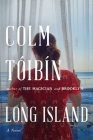 Long Island (Eilis Lacey Series) By Colm Toibin Cover Image