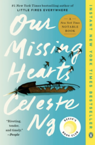 Book cover for Our Missing Hearts by Celeste Ng