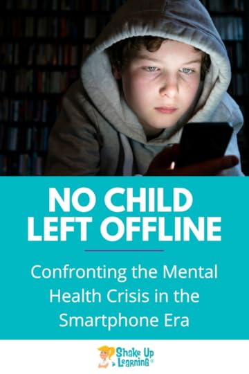 No Child Left Offline: Confronting the Mental Health Crisis in the Smartphone Era