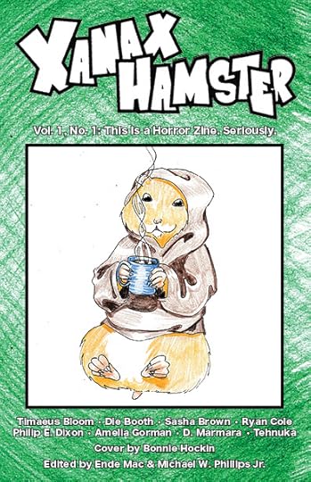 Cover of Xanax Hamster zine, vol 1 no 1, showing an illustration of a hamster in a hoodie holding a cup of coffee