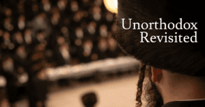 Unorthodox Revisited