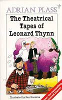 The Theatrical Tapes of Leonard Thynn by Adrian Plass