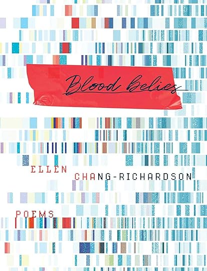 Blood Belies by Ellen Chang-Richardson