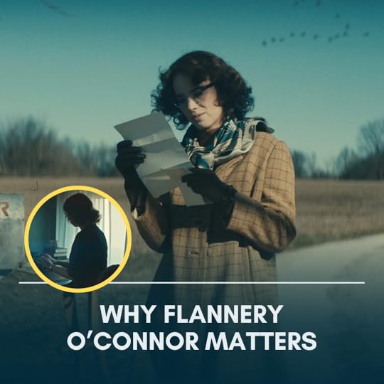 screenshot of Flannery O'Connor reading a letter by a mailbox from the Wildcat movie trailer. Text overlay at the bottom says: Why Flannery O'Connor Matters