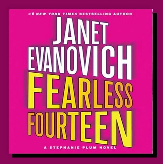 Janet Evanovich Stephanie Plum bk 14 Fearless Fourteen