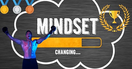 To be a champion, you have to change your mindset to become one.