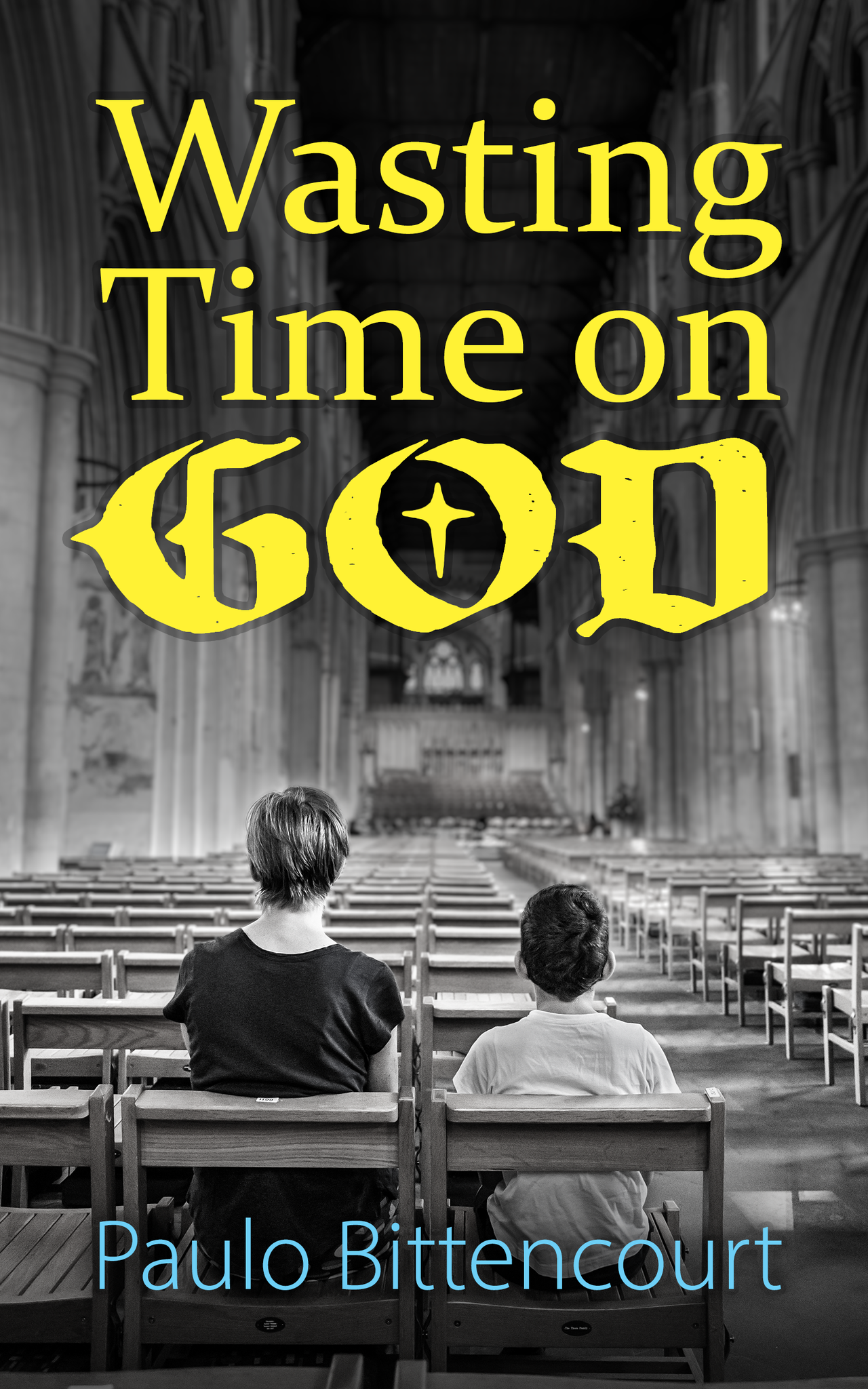 “Wasting Time on God”, book by Paulo Bitencourt