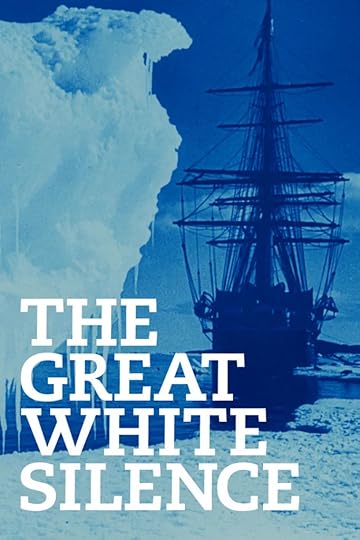 a poster image from the movie The Great White Silence