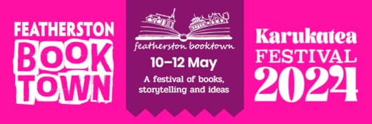 Featherston Booktown Karukatea Festival banner. 10-12 May 2024.