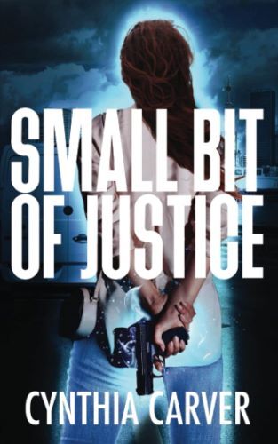 Small Bit of Justice