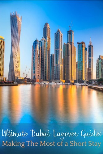 Ultimate Dubai Layover Guide: Making The Most Of A Short Stay
