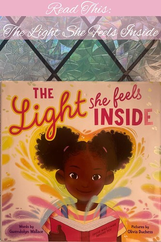 Read This: The Light She Feels Inside