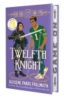 Twelfth Knight By Alexene Farol Follmuth Cover Image