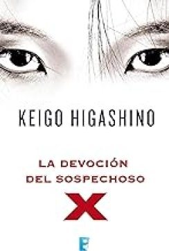 La devoción del sospechoso X (Spanish Edition)