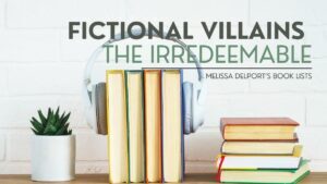 irredeemable Villains