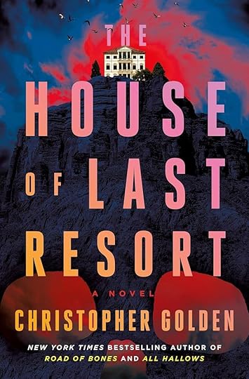 Cover image for Christopher Golden's The House of Last Resort
