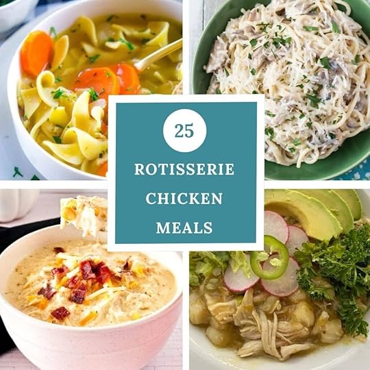 4 image collage from 25 Rotisserie Chicken Meals roundup.