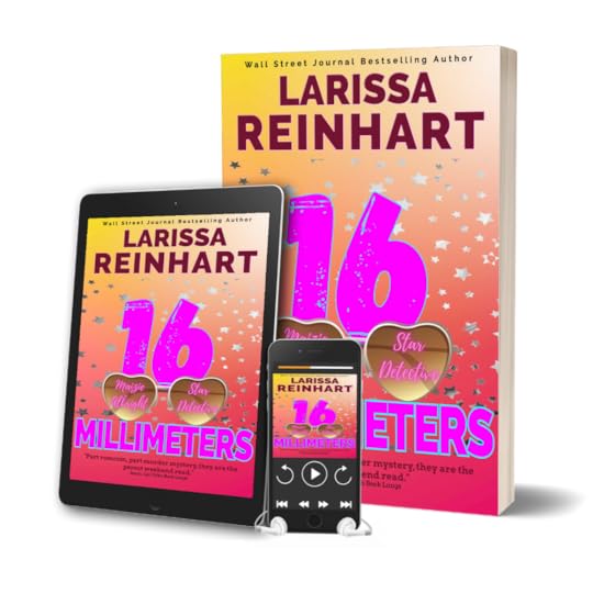 16 MILLIMETERS, a Romantic Comedy Mystery Novel (Maizie Albright Star Detective book 2)