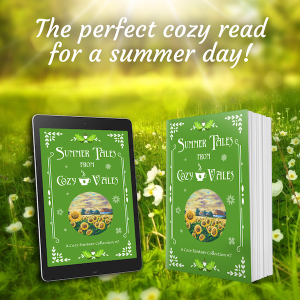 Summer Tales From Cozy Vales