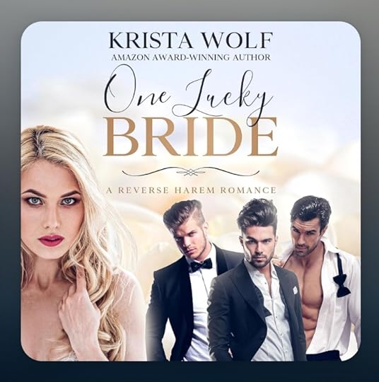 Krista Wolf One Lucky Bride