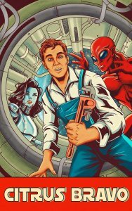 Citrus Bravo cover, in a pulp style, with a plumber on the front.
