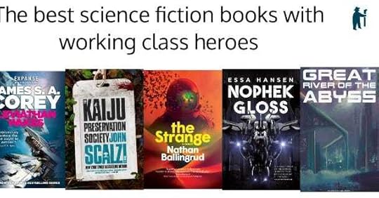 Covers of 5 great science fiction reads with working class heros