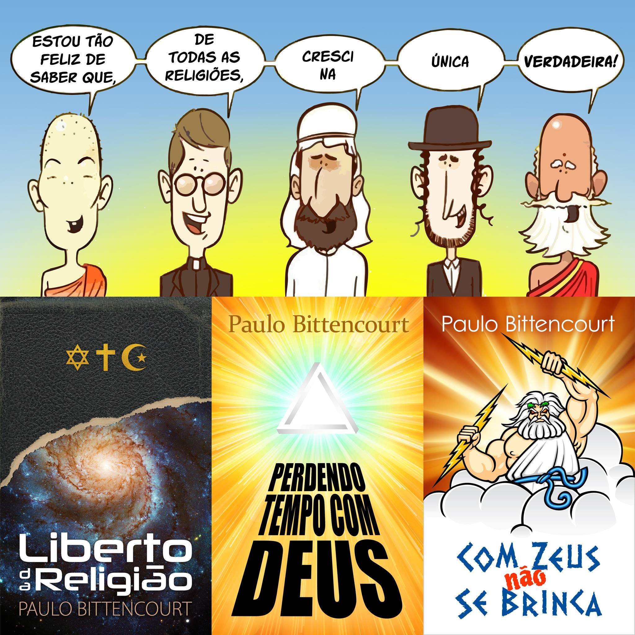 “Não quero crer, quero saber.” — Paulo Bittencourt