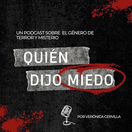 quién dijo miedo podcast sobre terror