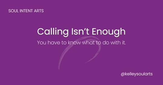 calling isn't enough