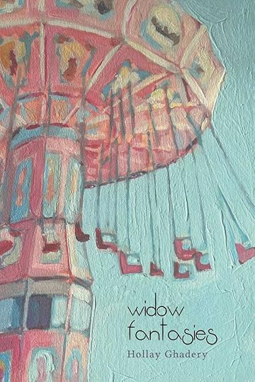 Widow Fantasies by Hollay Ghadery