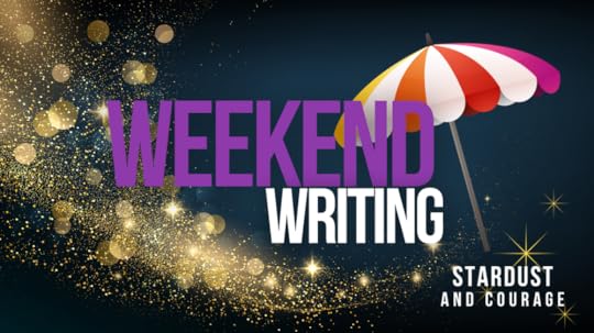Weekend writing with stardust and a beach umbrella
