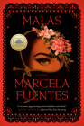 Malas: A Novel By Marcela Fuentes Cover Image