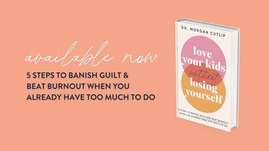 love your kids without losing yourself