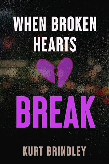 When Broken Hearts Break