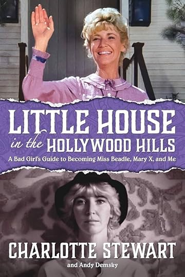 Little House in the Hollywood Hills by Charlotte Stewart