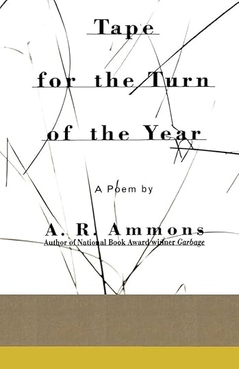 Tape for the Turn of the Year by AR Ammons
