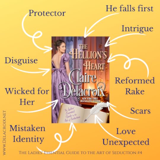 The Hellion's Heart, book four of the Ladies' Essential Guide to the Art of Seduction series of Regency romances by Claire Delacroix, tropes